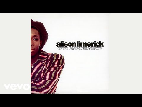 Alison Limerick - Come Back (For Real Love - Perfecto Mix) (Official Audio)