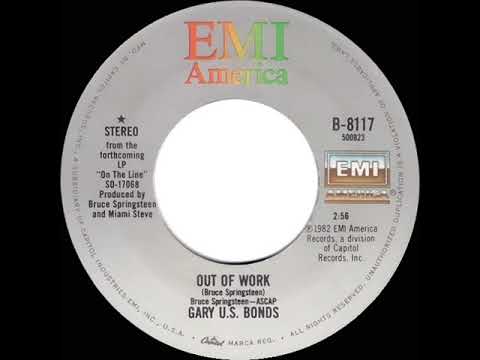 1982 HITS ARCHIVE: Out Of Work - Gary U.S. Bonds (stereo 45)