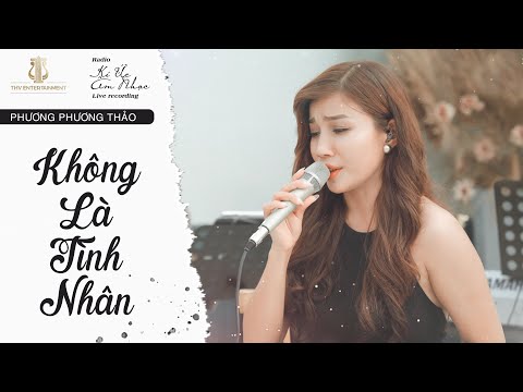 Không là tình nhân - Phương Phương Thảo