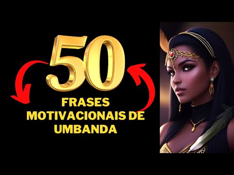 Vídeo: Frase Umbanda: mensagens, significado e contexto