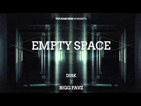 Bigg Favz - Empty Space (Prod. Disk)
