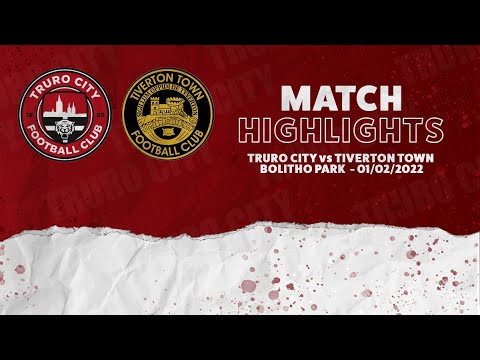 Truro City vs Tiverton Town | Southern League Premier South | 01/02/2022