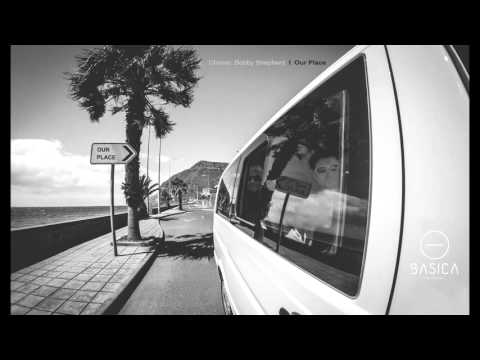 Chrono, Bobby Shepherd  - Our Place (Original Mix)