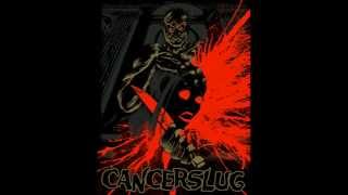 Cancerslug - Rise Of The Wolf (2010 Demo)