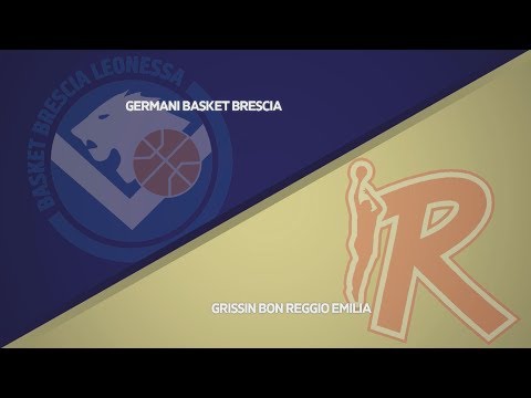 HIGHLIGHTS/ Germani Basket Brescia - Grissin Bon Reggio Emilia 90-82
