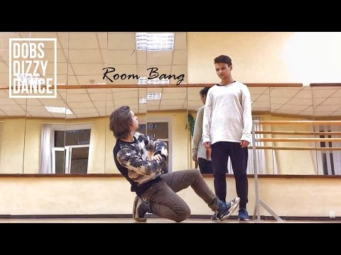 DobsDizzyDANCE | Room Bang | 2017
