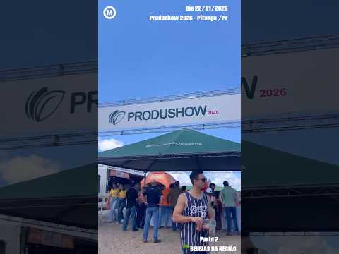 #Produshow em #Pitanga #Paraná #dia 22/01/2026 #Parte2 #agro #Producerta #BelezasdaRegião