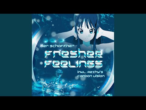 Fresher Feelings (Aexhy's Carbon Vision)