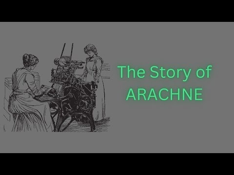 The Story of Arachne