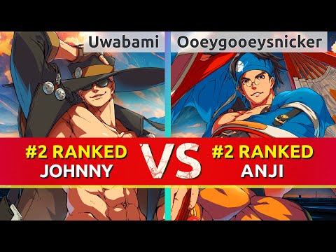 GGST ▰ Uwabami (#2 Ranked Johnny) vs Ooeygooeysnicker (#2 Ranked Anji). High Level Gameplay