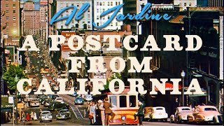 A Postcard From California Music Video