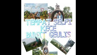 preview picture of video 'Tempat Selfi kece Bukit Geulis Bogor Trip #1'