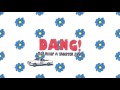 Mac Miller - Dang! (feat. Anderson .Paak)