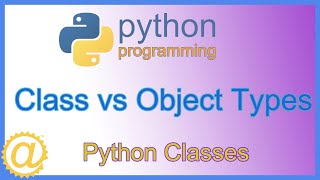 Python Classes - Class and Instance Object Types and Attributes - Easy Code Examples - APPFICIAL