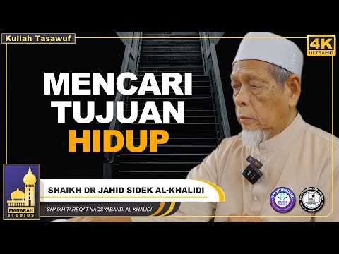 Kembali Kejalan Islam Mengikut Pandangan Ahli Sufi - Shaikh Dr Jahid Sidek Al-Khalidi