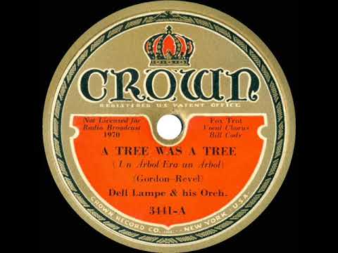 1933 Dell Lampe - A Tree Was A Tree (Bill Coty, vocal)