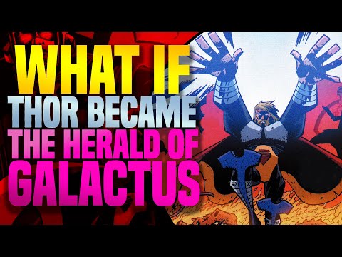 What If Thor Became The Herald Of Galactus | What If? (One-Shot)
