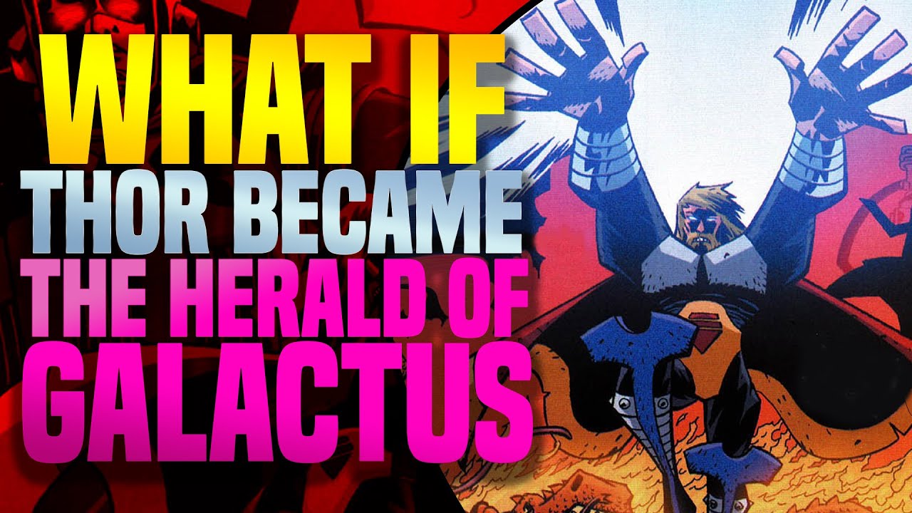 What If Thor Became The Herald Of Galactus | What If? (One-Shot)