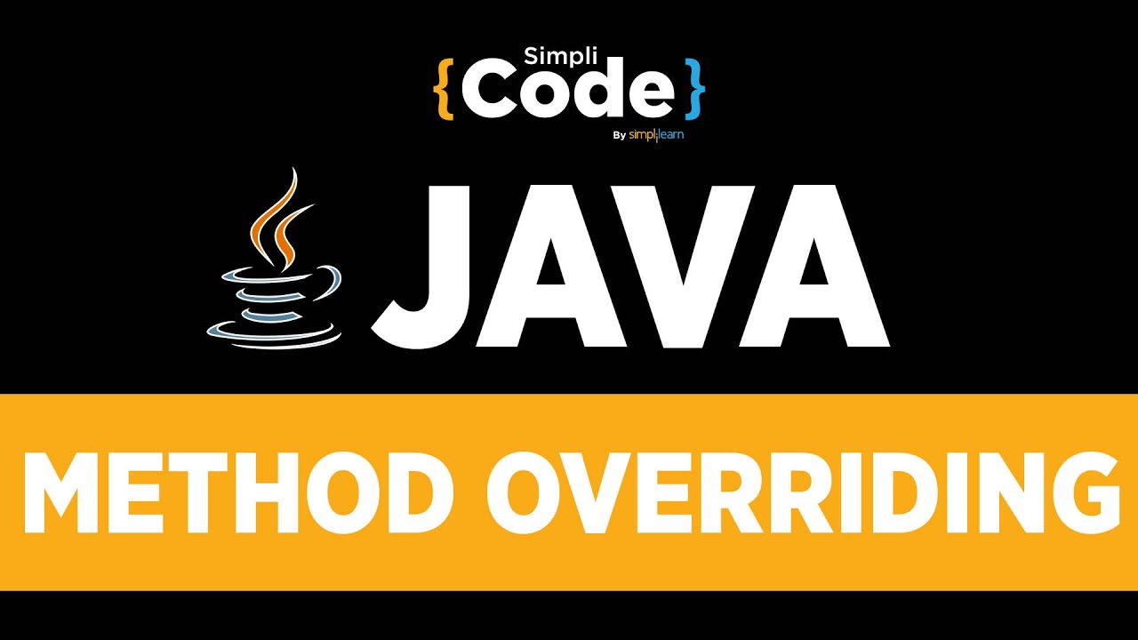 Java Tutorial For Beginners | Method Overriding In Java | What Is Method Overloading? | SimpliCode