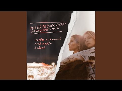 Miles to Your Heart (Fink's S+S VIP x Yves V Mash)