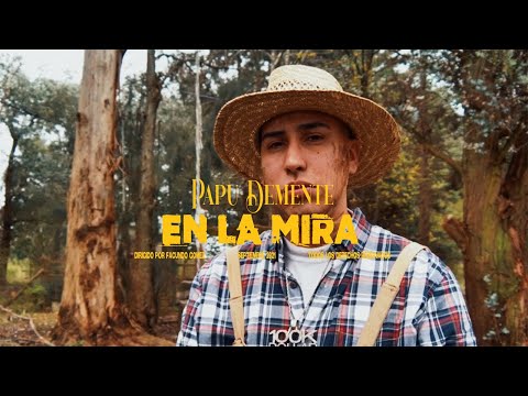 PAPU DEMENTE - EN LA MIRA (VIDEO OFICIAL) prod by Four Plack