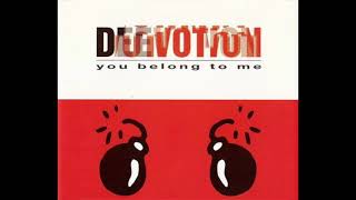 Deevotion - You Belong To Me (Radio Mix) [1992]