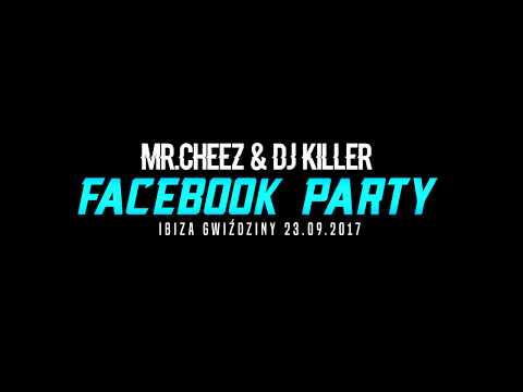 DJ KILLER & MR.CHEEZ  Facebook Party Klub Ibiza Gwiździny (23.09.2017)