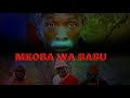 MKOBA WA BABU Hii Ni Film Mpya Kutoka Midaho Yetu TV Usisahau Ku Subscribe Like Na Ku Comment
