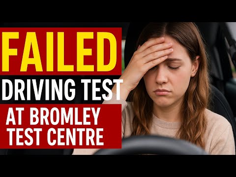 Bromley Test Route 2025 - Failed Driving Test