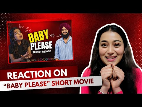 This Punjabi Love Story Is TOO REAL | Baby Please Reaction by Simran Gill | Kaypee Filmz