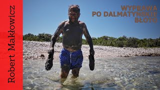 Wyprawa po dalmatyńskie błoto. (odc. 146)