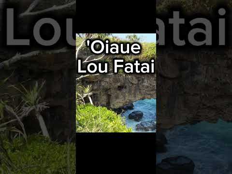 'Oiaue Lou Fatai 