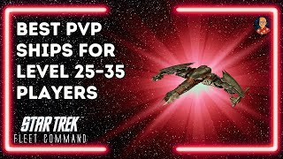 Best PvP Ships for Level 25–35 Players | How to Play Star Trek Fleet Command | Outside Views STFC