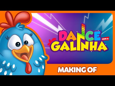Dance com a Galinha - Making of