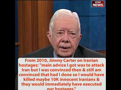 2010 Jimmy Carter on Iranian hostages: advice was to attack Iran but kill 10K Iranians & hostages