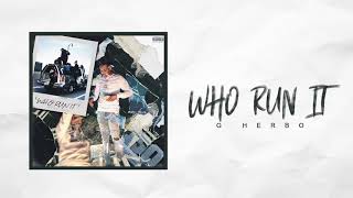 G Herbo - Who Run It (Remix) (Official Audio)