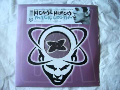 house heroes- magic orgasm (funk mix).wmv
