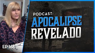 O APOCALIPSE REVELADO - Nayra PodCast - 168