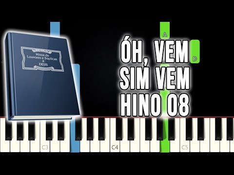 Hino 08 CCB - Oh! Vem, Sim Vem | VERSÃO FÁCIL | Piano e Teclado Tutorial