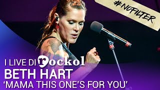Beth Hart, i live di Rockol: "Mama This One's For You" #NoFilter