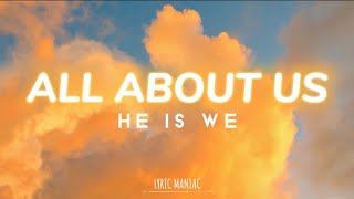 All About Us - He Is We ft. Owl City
