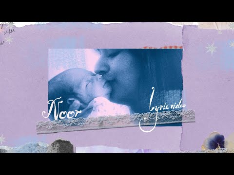 Tanmaya Bhatnagar - Noor (Official Lyric Video)