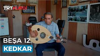 Kedkar - Beşa 12.