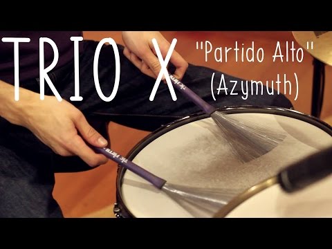 Trio X -  Partido Alto (Azymuth)