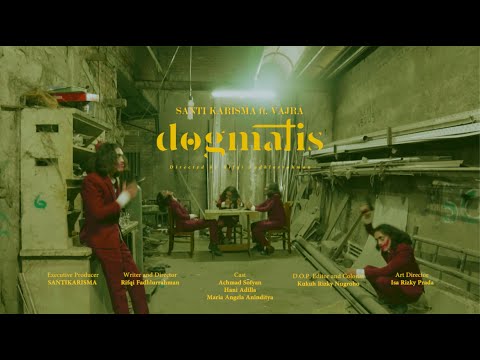 SANTIKARISMA ft. Vajra - Dogmatis (Official Music Video)