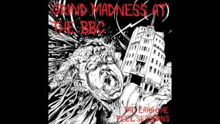 Godflesh - Grind Madness at the BBC (Earache\Peel Sessions) Complete