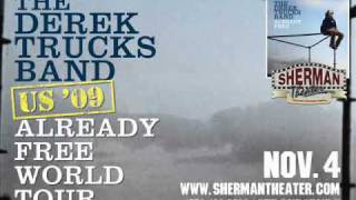 Derek Trucks live at The Sherman Theater - Home In Your Heart