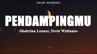 Download lagu Shabrina Leanor, Yovie Widianto - Pendampingmu (Lirik) || Pada Satu Cinta, Tak kan Terganti mp3