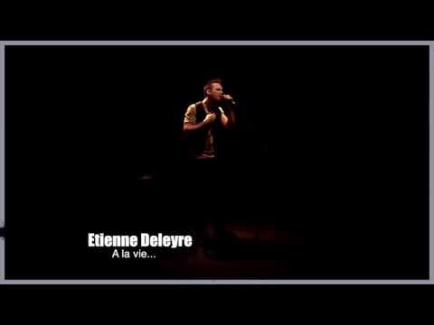 Etienne Deleyre - A la vie