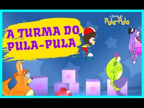 A Turma do Pula-Pula - A TURMA DO PULA-PULA [clipe infantil]